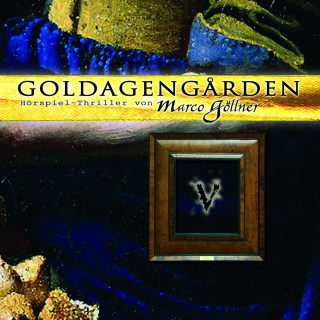 Marco Göllner: Goldagengarden, Folge 5