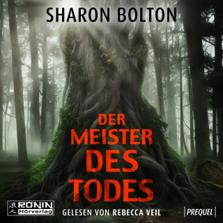 Sharon Bolton: Der Meister des Todes - Florence Lovelady - Prequel (ungekürzt)
