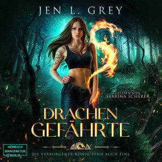 Jen L. Grey: Drachengefährte - Die Verborgener-König-Serie, Band 1 (ungekürzt)