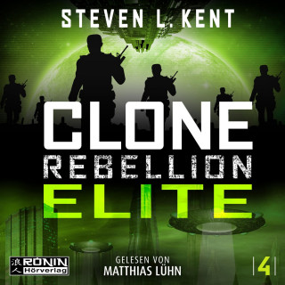 Steven L. Kent: Elite - Clone Rebellion, Band 4 (ungekürzt)