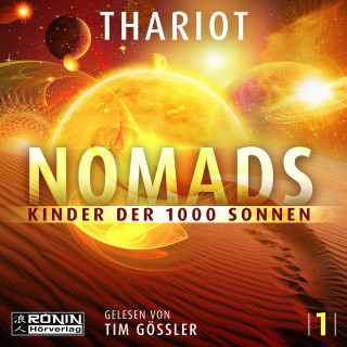 Thariot: Nomads - Kinder der 1000 Sonnen - Nomads, Band 1 (ungekürzt)