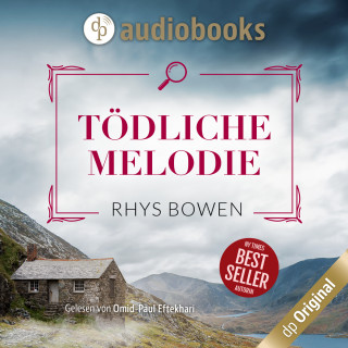Rhys Bowen: Tödliche Melodie - Ein Wales-Krimi - Ein Fall für Constable Evans-Reihe, Band 9 (Ungekürzt)