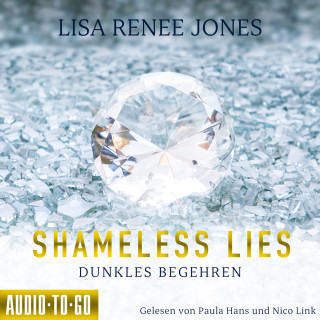 Lisa Renee Jones: Shameless Lies - Dunkles Begehren - Secrets and Obsessions, Band 1 (ungekürzt)