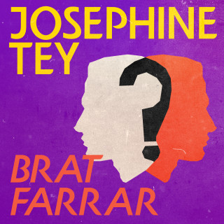 Josephine Tey: Brat Farrar (Unabridged)