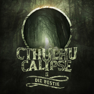 Christian Gailus: Cthulhucalypse, Folge 2: Die Bestie