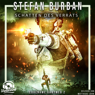 Stefan Burban: Schatten des Verrats - Das gefallene Imperium - Codename Ganymed, Band 2 (Ungekürzt)