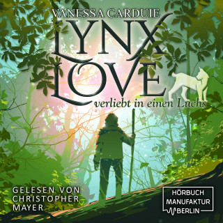 Vanessa Carduie: Lynx Love - Verliebt in einen Luchs (ungekürzt)