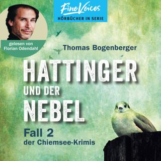 Thomas Bogenberger: Hattinger und der Nebel - Hattinger, Band 2 (ungekürzt)