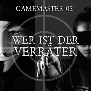 Aikaterini Maria Schlösser: Gamemaster, Folge 2: Wer ist der Verräter?