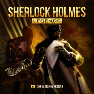Eric Zerm: Sherlock Holmes Legends, Folge 11: Der Marinevertrag