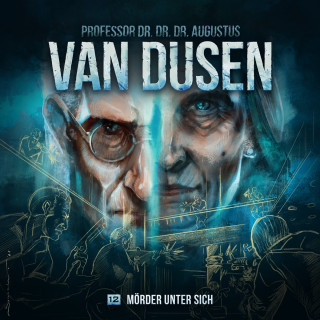 Marc Freund: Van Dusen, Folge 12: Mörder unter sich