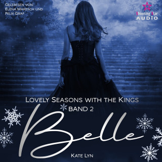 Kate Lyn: Belle - Lovely Seasons with the Kings, Band 2 (ungekürzt)