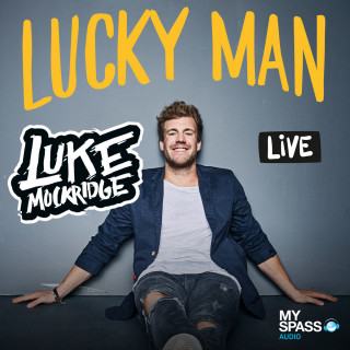 Luke Mockridge: Luke Mockridge - Lucky Man
