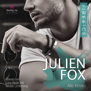 Allie Kinsley: Julien Fox: Devided like Destiny - Fire&Ice, Band 8 (ungekürzt)