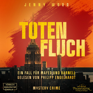 Jenny Wood: Totenfluch - Mafed-Reihe, Band 3 (ungekürzt)