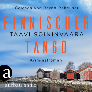 Taavi Soininvaara: Finnischer Tango - Arto Ratamo ermittelt, Band 6 (Ungekürzt)