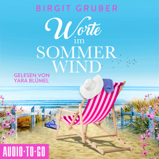 Birgit Gruber: Worte im Sommerwind (ungekürzt)