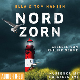 Ella Hansen, Tom Hansen: Nordzorn - Inselpolizei Amrum-Föhr - Küstenkrimi Nordsee, Band 4 (ungekürzt)