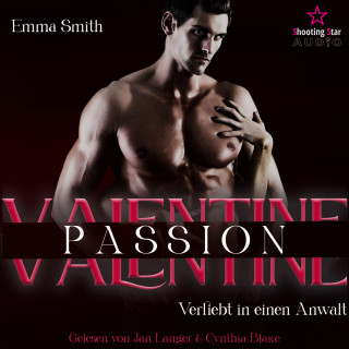 Emma Smith: Valentine Passion: Verliebt in einen Anwalt - Be my Valentine, Band 2 (ungekürzt)