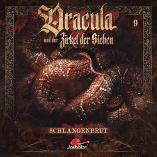 Marc Freund: Dracula und der Zirkel der Sieben, Folge 9: Schlangenbrut