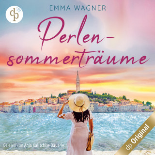 Emma Wagner: Perlensommerträume (Ungekürzt)