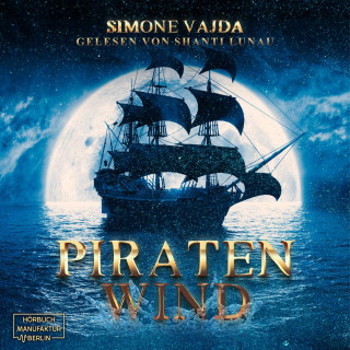 Simone Vajda: Piratenwind (ungekürzt)
