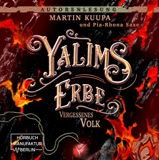 Martin Kuupa: Vergessenes Volk - Yalims Erbe, Band 2 (ungekürzt)