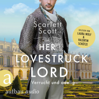 Scarlett Scott: Her Lovestruck Lord - Verrucht und adelig - Wicked Husbands, Band 2 (Ungekürzt)