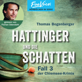 Thomas Bogenberger: Hattinger und die Schatten - Hattinger, Band 3 (ungekürzt)