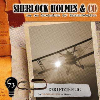 Markus Duschek: Sherlock Holmes & Co, Folge 73: Der letzte Flug