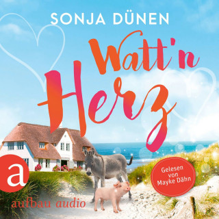 Sonja Dünen: Watt'n Herz - Wattenmeer und Liebesglück, Band 2 (Ungekürzt)