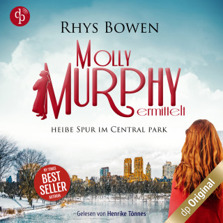 Rhys Bowen: Heiße Spur im Central Park - Molly Murphy ermittelt-Reihe, Band 7 (Ungekürzt)
