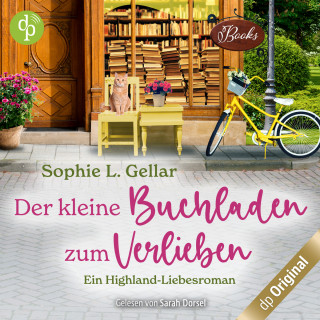 Sophie L. Gellar: Der kleine Buchladen zum Verlieben (Ungekürzt)