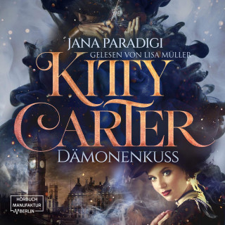 Jana Paradigi: Kitty Carter - Dämonenkuss (ungekürzt)