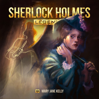 Eric Zerm: Sherlock Holmes Legends, Folge 18: Mary Jane Kelly