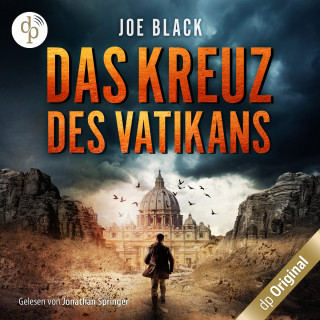Joe Black: Das Kreuz des Vatikans - Ein Konstantin Nikolaidis Thriller, Band 2 (Ungekürzt)