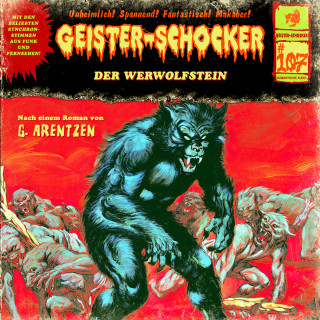 Markus Topf, Gunter Arentzen: Geister-Schocker, Folge 107: Der Werwolfstein