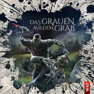 Thomas Kramer: Holy Horror, Folge 34: Das Grauen aus dem Grab