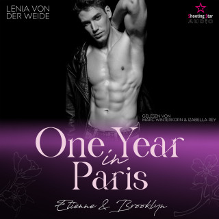 Lenia von der Weide: One Year in Paris: Etienne & Brooklyn - Travel for Love, Band 3 (ungekürzt)