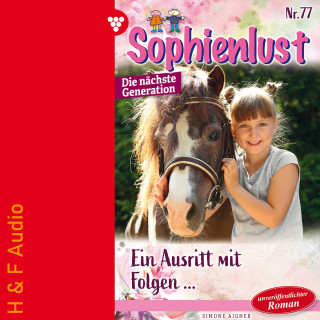 Simone Aigner: Ein Ausritt mit Folgen - Sophienlust - Die nächste Generation, Band 77 (ungekürzt)