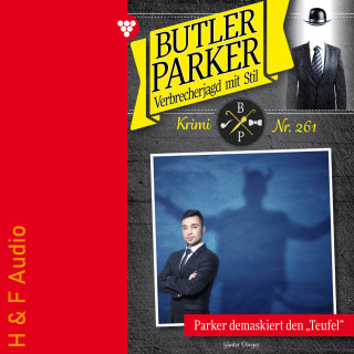 Günter Dönges: Parker demaskiert den Teufel - Butler Parker, Band 261 (ungekürzt)