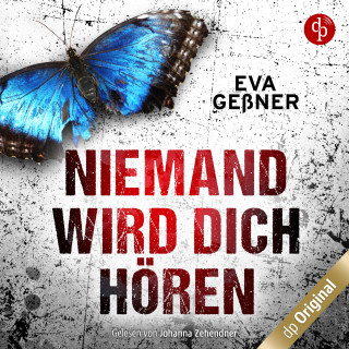 Eva Geßner: Niemand wird dich hören (Ungekürzt)