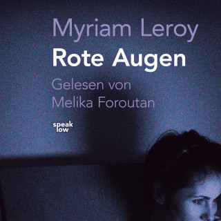 Myriam Leroy: Rote Augen (Ungekürzt)