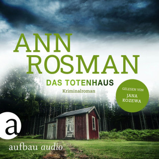 Ann Rosman: Das Totenhaus - Karin Adler ermittelt, Band 5 (Ungekürzt)