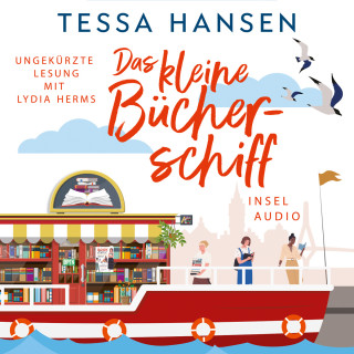 Tessa Hansen: Das kleine Bücherschiff - Roman (Ungekürzt)
