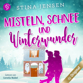 Stina Jensen: Misteln, Schnee und Winterwunder - Winterknistern-Reihe, Band 2 (Ungekürzt)
