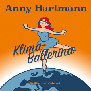 Anny Hartmann: Klima Ballerina