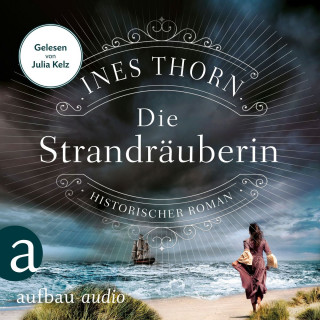 Ines Thorn: Die Strandräuberin (Ungekürzt)