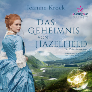 Jeanine Krock: Das Geheimnis von Hazelfield - Zeitreise-Roman, Band 1 (ungekürzt)