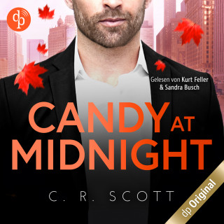 C. R. Scott: Candy at Midnight - Auf dem Maskenball mit Mr. Wrong - Boss Love in Chicago-Reihe, Band 3 (Ungekürzt)